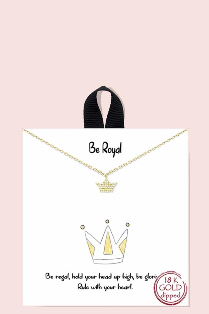18k Gold Rhodium Dipped Be Royal Necklace - Wholesale Apparel Center